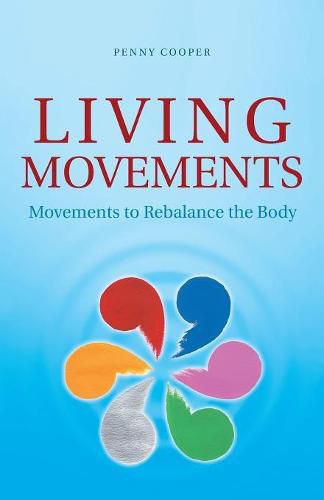 Cover image for Living Movements: Movements to Rebalance the Body