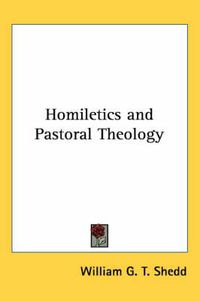 Cover image for Homiletics and Pastoral Theology