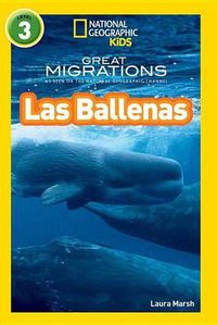 Cover image for National Geographic Readers: Grandes Migraciones: Las Ballenas (Great Migrations: Whales)