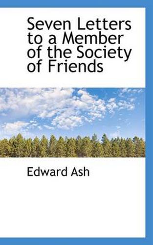 Cover image for Seven Letters to a Member of the Society of Friends