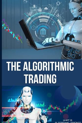 Cover image for The Algorithmic Trading