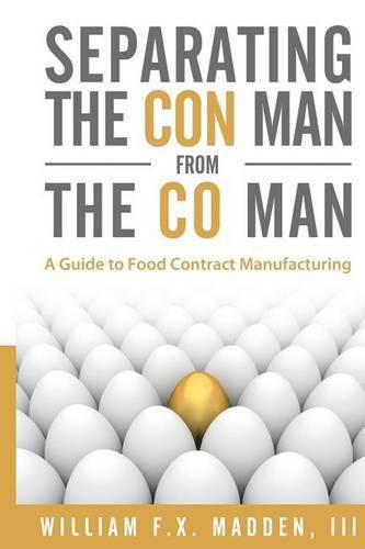 Cover image for Separating the Con Man From the Co Man: How to Source a Contract Manufacturer