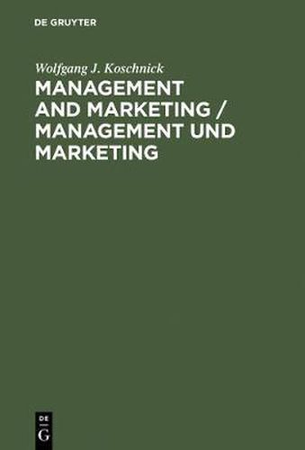 Cover image for Management and Marketing / Management und Marketing: Encyclopedic Dictionary. English-German / Enzyklopadisches Lexikon. Englisch Deutsch