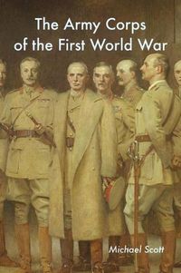 Cover image for The Army Corps of the First World War