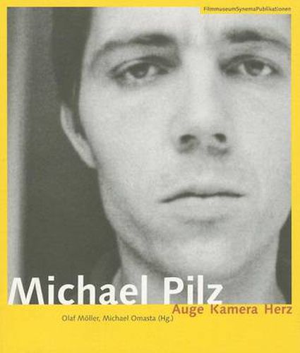 Cover image for Michael Pilz (German-Language Edition Only) - Auge  Kamera Herz