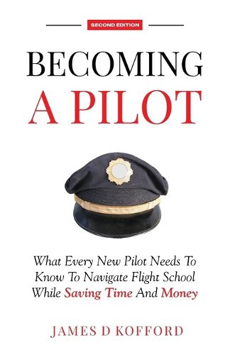 Cover image for Becoming A Pilot (Second Edition)