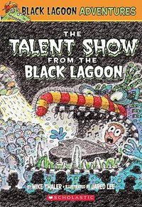 Cover image for Talent Show from the Black Lagoon