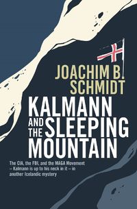 Cover image for Kalmann and the Sleeping Mountain