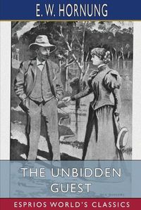 Cover image for The Unbidden Guest (Esprios Classics)