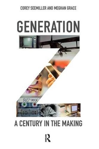 Cover image for Generation Z: A Century in the Making