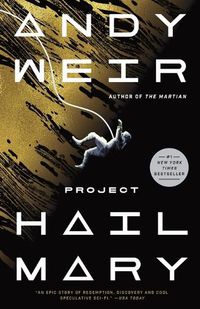 Cover image for Project Hail Mary: A Novel