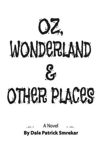 Cover image for Oz, Wonderland & Other Places