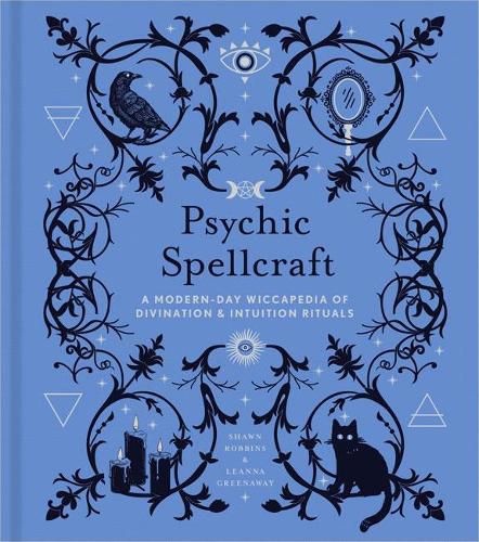 Cover image for Psychic Spellcraft: A Modern-Day Wiccapedia of Divination & Intuition Rituals