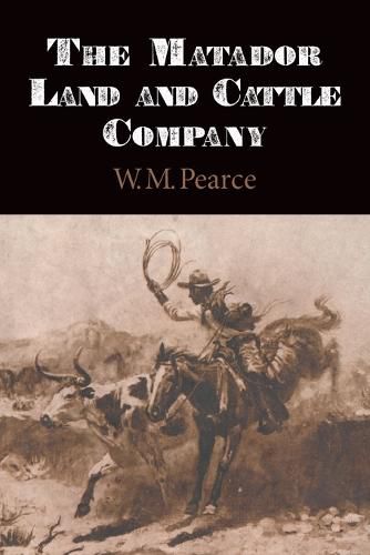 Cover image for Matador Land and Cattle Company