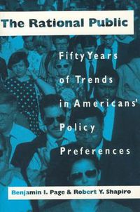 Cover image for The Rational Public: Fifty Years of Trends in Americans' Policy Preferences