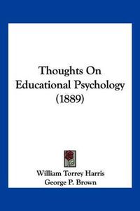 Cover image for Thoughts on Educational Psychology (1889)