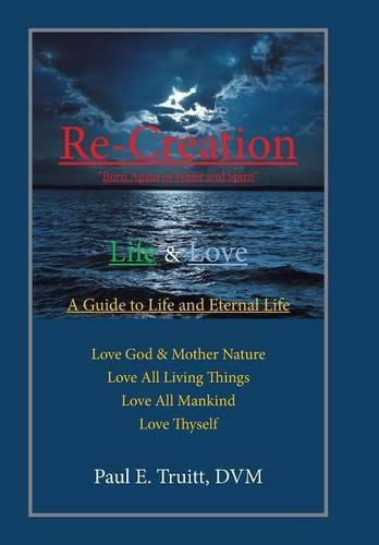 Re-Creation: Born Again of Water and Spirit