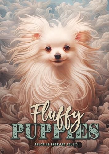 Cover image for Fluffy Puppies Coloring Book for Adults