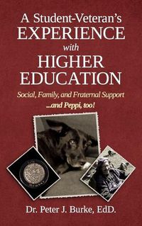 Cover image for A Student Veteran's Experience with Higher Education