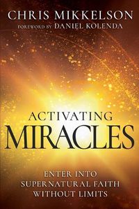 Cover image for Activating Miracles