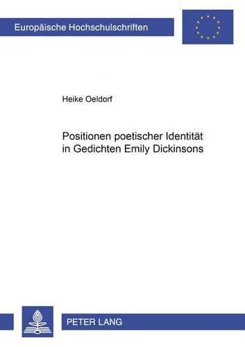 Cover image for Positionen Poetischer Identitaet in Gedichten Emily Dickinsons