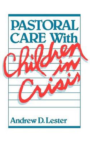 Cover image for Pastoral Care with Children in Crisis