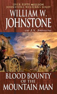 Cover image for Blood Bounty of the Mountain Man