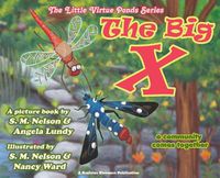 Cover image for The Big X: A Community Comes Together