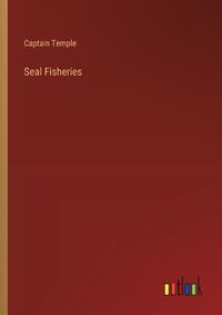 Cover image for Seal Fisheries