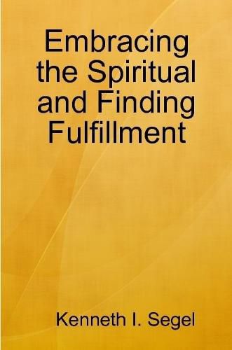 Cover image for Embracing the Spiritual and Finding Fulfillment