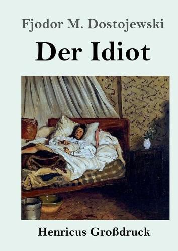 Der Idiot (Grossdruck)