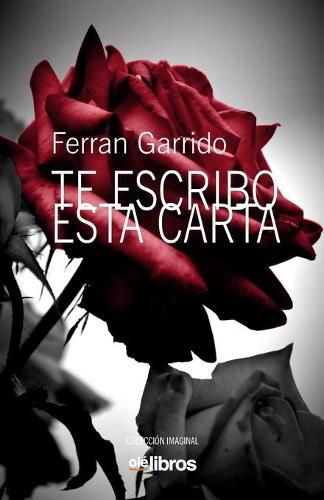 Cover image for Te escribo esta carta