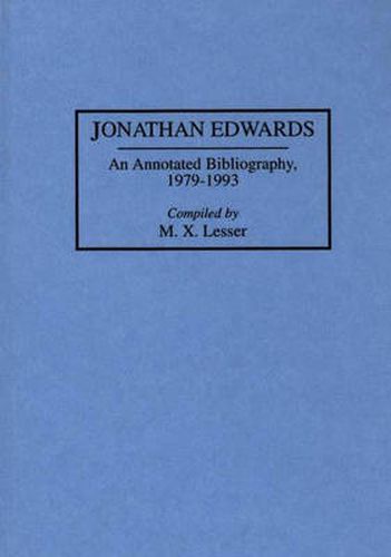 Jonathan Edwards: An Annotated Bibliography, 1979-1993