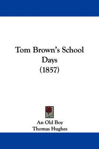 Cover image for Tom Brown's School Days (1857)