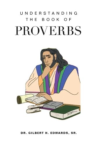 Cover image for Understanding the Book of Proverbs