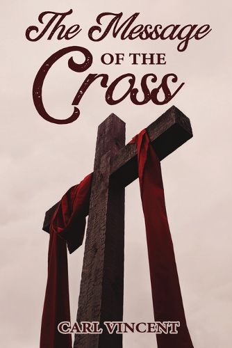 Cover image for The Message of the Cross