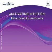 Cover image for Cultivating Intuition: Developing Clairvoyance