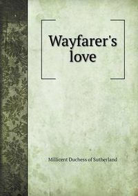 Cover image for Wayfarer's love