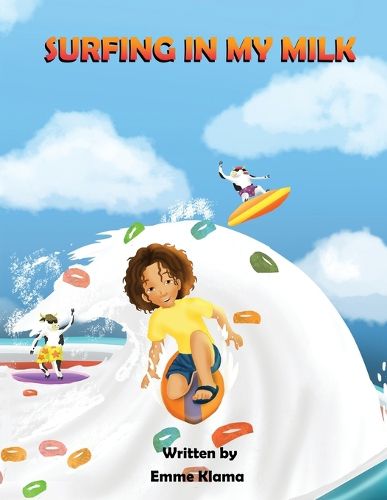 Cover image for Surfing in My Milk