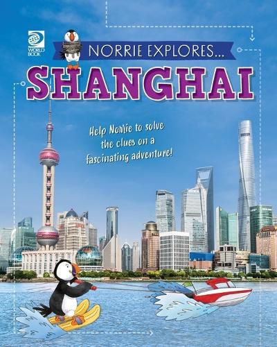 Cover image for Norrie Explores... Shanghai