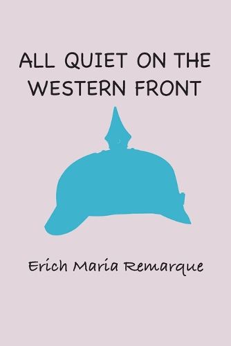 Cover image for All Quiet at the Western Front