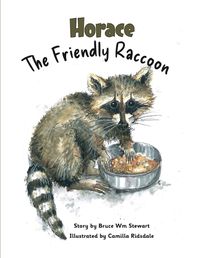 Cover image for Horace the Friendly Raccoon