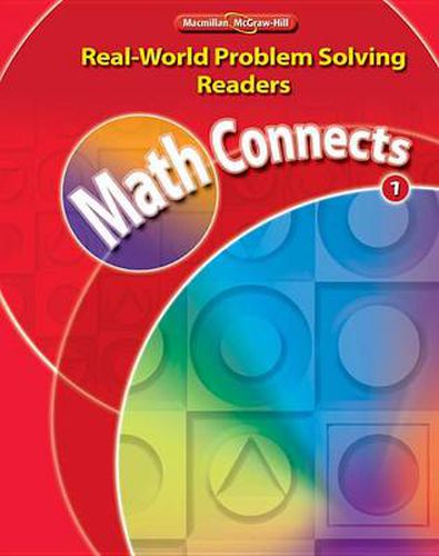 Math Connects, Grade 1, Real-World Problem Solving Readers Package (on Level)