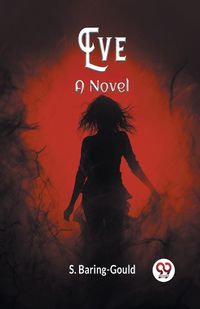 Cover image for Eve A Novel