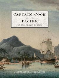 Cover image for Captain Cook and the Pacific: Art, Exploration and Empire