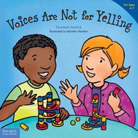 Cover image for Voices Are Not for Yelling / La Voz No Es Para Gritar