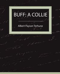Cover image for Buff: A Collie - A Story