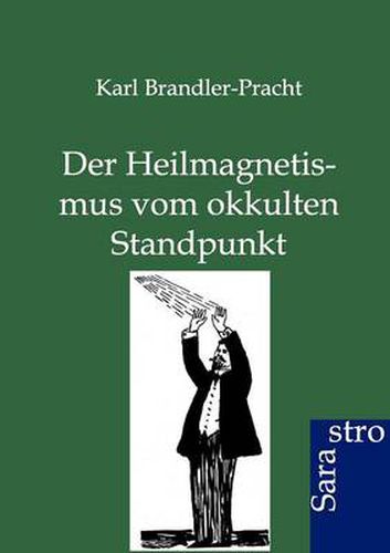 Cover image for Der Heilmagnetismus vom okkulten Standpunkt