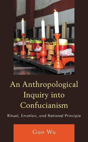 Cover image for An Anthropological Inquiry into Confucianism
