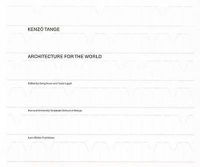Cover image for Kenzo Tange: Architecture for the World